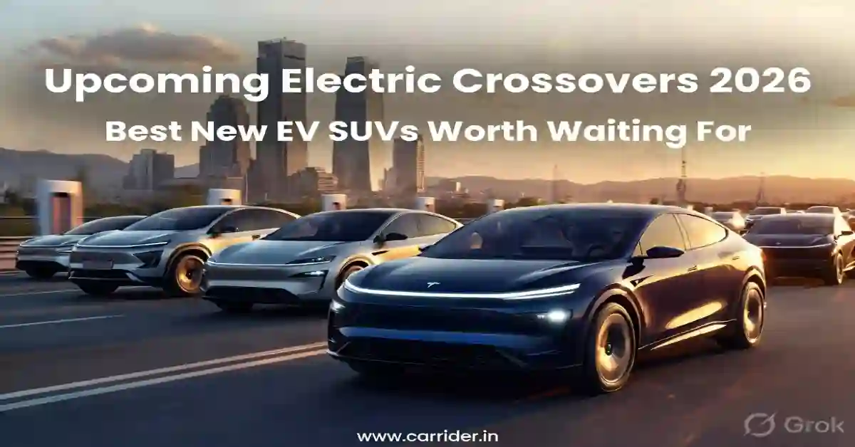 Upcoming Electric Crossovers 2026.